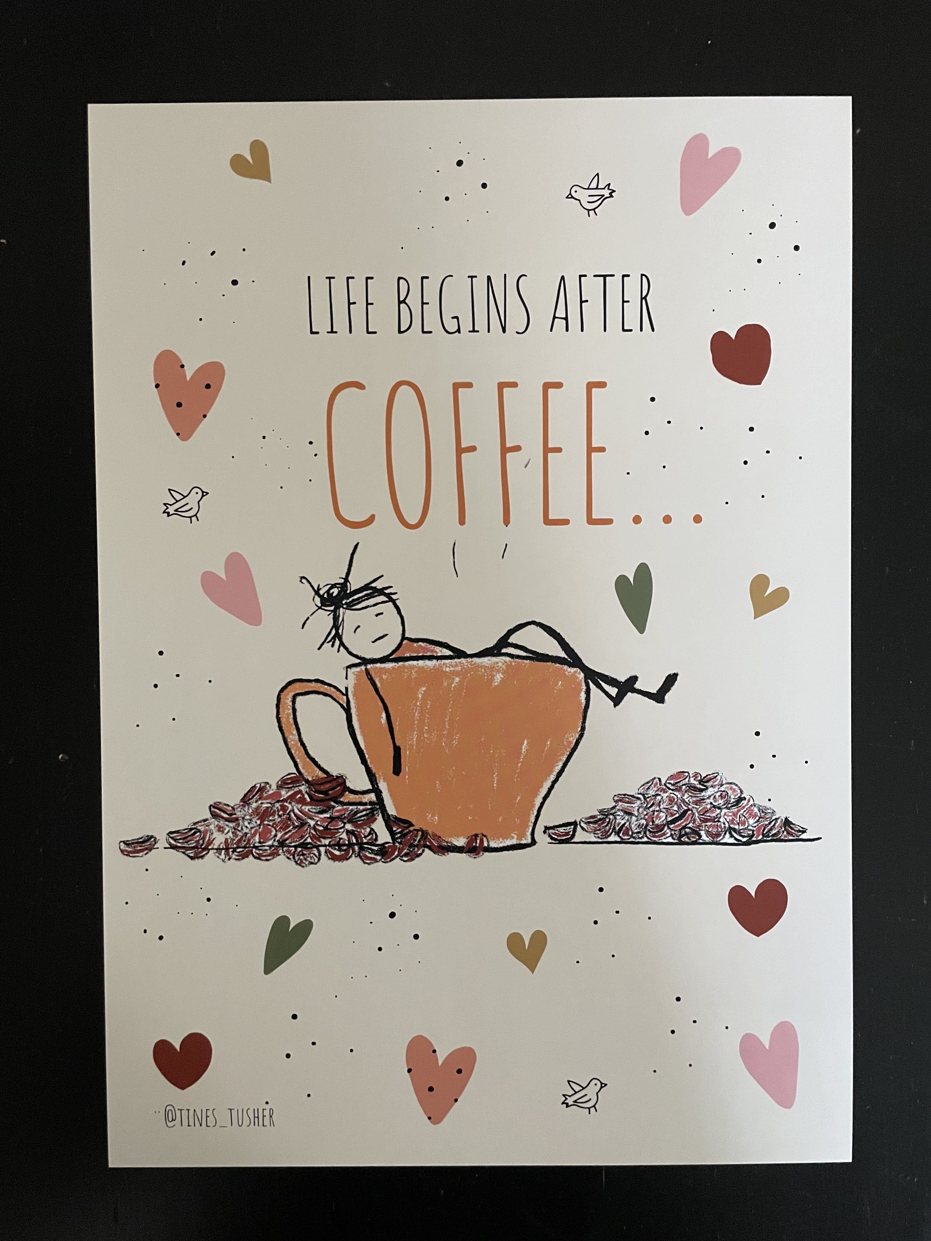 PLAKAT A3 - LIFE BEGINS AFTER COFFEE