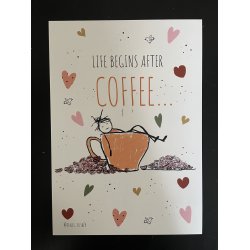 PLAKAT A3 - LIFE BEGINS AFTER COFFEE