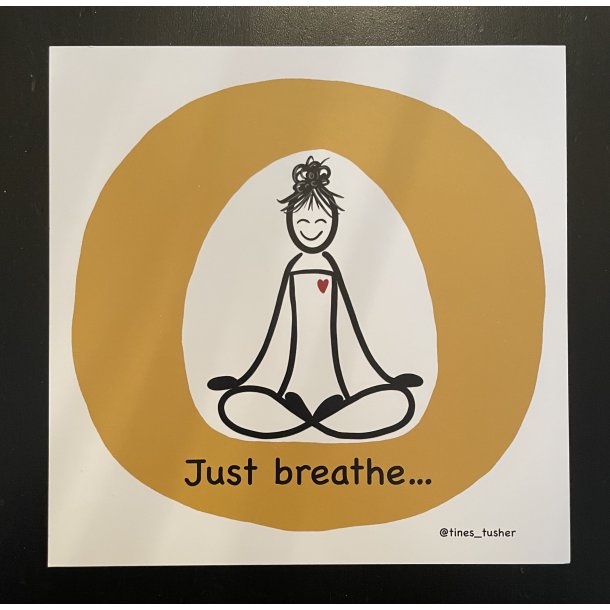 POSTKORT JUST BREATHE 